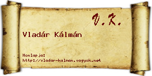Vladár Kálmán névjegykártya